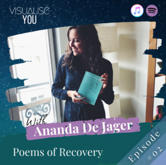 Poems of Recovery with Ananda De Jager